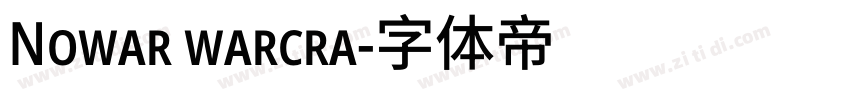 Nowar warcra字体转换